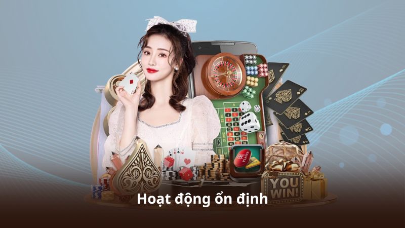 Hoạt động ổn định